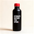 Matte black water bottle reading HYDRATE BEFORE YOU OPINE.